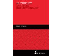 JB Chifley : An Ardent Internationalist