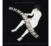 JB Dunckel : JB Dunckel: Paranormal Musicality CD (2024) NEW Amazing Value