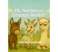 JB, Norton and Grumpy Walter (JB the Donkey)