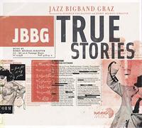 Jbbg-Jazz Bigband Graz & Heinrich Von Kalnein & Michael Schaffer - True Stories (2 Lp) [VINYL]