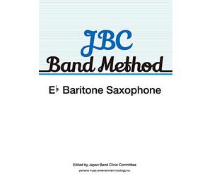JBC Band Method Eb Baritone Saxophone: Concert Band: Part