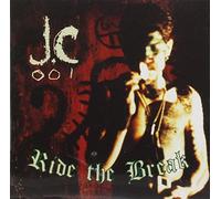 JC-001 - Ride the break (& D-Zire)