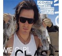 JC Chasez - Some Girls (Dance With Women)/Blowin' Me Up (With Her Love)