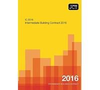 JCT: Intermediate Building Contract 2016 (IC)