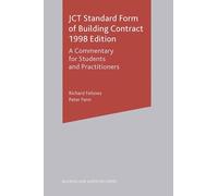 JCT Standard Form of Building Contract 1998 Edition: A Commentary for Students and Practitioners (Building and Surveying Series)