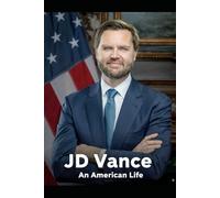 JD Vance: An American Life