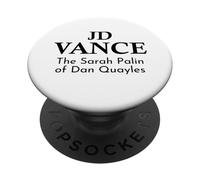 JD Vance Is the Sarah Palin of Dan Quayles PopSockets Adhesive PopGrip