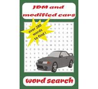 JDM and modified car word search: Word Searches with easy to read print about jdm cars, modified cars and more | 6x9 inches, 110 pages | 50 + puzzles ... car lovers, car enthusiast's and free times