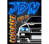 JDM Libro Da Colorare: 50 Auto Giapponesi Iconiche per Adulti - Libro Antistress Perfetto per il Relax e gli Amanti dei Motori (Adult Coloring Books)