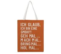 JDYANSHENG Ich Glaub Ich Bin Eine Gmbh Geh Mal Mach Mal Bring Mal Hol Mal Canvas Tote Bag, Perfect for Outdoor Picnic, Party, Shopping, Travel-Ideal,Sturdy Handles,Inspired Gift 38x46cm