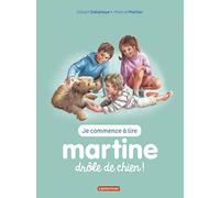 Je commence a lire avec Martine: Martine, drole de chien