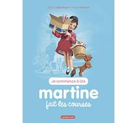 Je commence a lire avec Martine: Martine fait ses courses