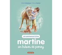 Je commence a lire avec Martine: Un tresor de poney