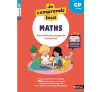 Je comprends tout - Mathématiques CP