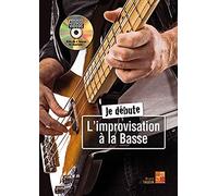 Je débute l'improvisation à la basse. Includes DVD