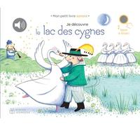 Je découvre le lac des cygnes