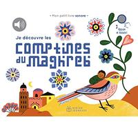 Je découvre les comptines du Maghreb