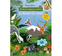 Je découvre: Mon imagier en autocollants: Les animaux du monde CAST (DESCUBRO... MI LIBRO DE IMÁGENES CON STICKERS)