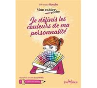 Je définis les couleurs de ma personnalité (Mon cahier poche)