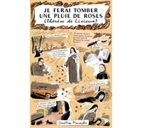 Je ferai tomber une pluie de roses (Thérèse de Lisieux)