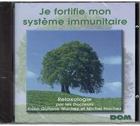 Je Fortifie Mon Système Imunitaire - Relaxologie