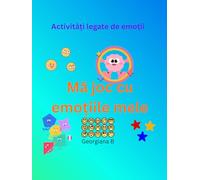 Je joue avec mes émotions: Activités autour des émotions