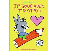 Je Joue Avec Trotro (L'Âne Trotro - Giboulées - Hors Série)