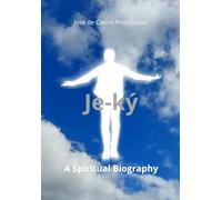 Je-ký: A Spiritual Biography (Biografias)