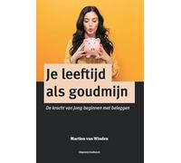 Je leeftijd als goudmijn: De kracht van jong beginnen met beleggen
