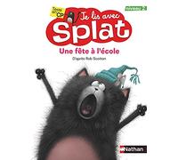 Je lis avec Splat : Une fête à l'école: 2