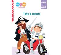 Je lis pas a pas - t26 - teo et nina gs-CP niveau 1 - teo a moto: Niveau 1 GS-CP: 26