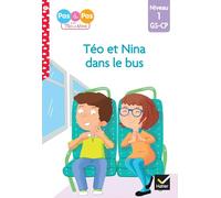 Je lis pas a pas - t27 - teo et nina gs-CP niveau 1 - teo et nina dans le bus