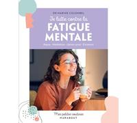 Je lutte contre la fatigue mentale: Repos · Méditation · Lâcher-prise · Émotions: 32528