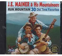 JE MAINER & HIS MOUNTAINEERS - Run Mountain