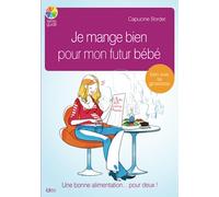 Je mange bien pour mon futur bébé