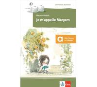 Je m'appelle Maryam: Lektüre inkl. Hörbuch für Smartphone und Tablet