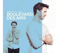 Boulevard des Airs - Je Me Dis Que Toi Aussi [Deluxe]