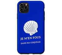 Je m'en fous parce que je suis dans ma coquille timide Case for iPhone 11 Pro Max