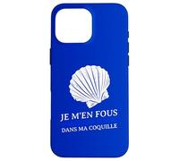 Je m'en fous parce que je suis dans ma coquille timide Case for iPhone 16 Pro Max