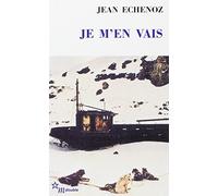Je m'en vais by Jean Echenoz Geneviève Winter Pascaline Griton Emmanuel Barthélémy(2001-10-04)