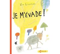 Je m'évade !