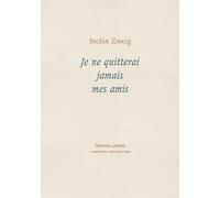 Je ne quitterai jamais mes amis