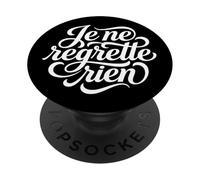 Je ne regrette rien French No Regrets Quote PopSockets Adhesive PopGrip