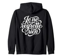 Je ne regrette rien French No Regrets Quote Zip Hoodie