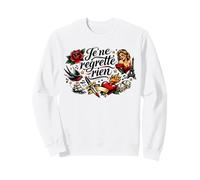 Je ne regrette rien Sweatshirt