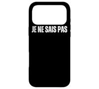 JE NE SAIS PAS : I Don't Know In French Language Dictionary Case for iPhone 17 Pro Max