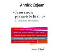 Je ne serais pas arrivée là si...: Avec Le Monde
