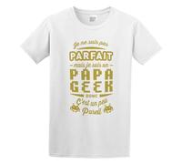 Je ne Suis Pas Parfait mais Je Suis Un Papa Geek Donc C'est pareil T-Shirt White Mens Tee Unisex Shirt XL
