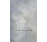 Je ne suis pas qu'une IA