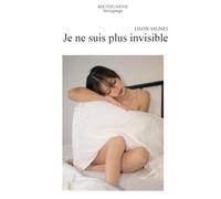 Je ne suis plus invisible